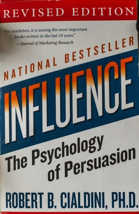 Influence The Psychology of Persuasion