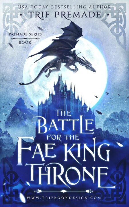 The Battle for the Fae King Throne